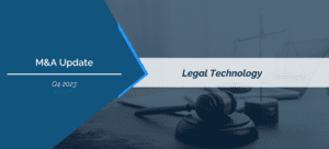 Legal Technology M&A Report