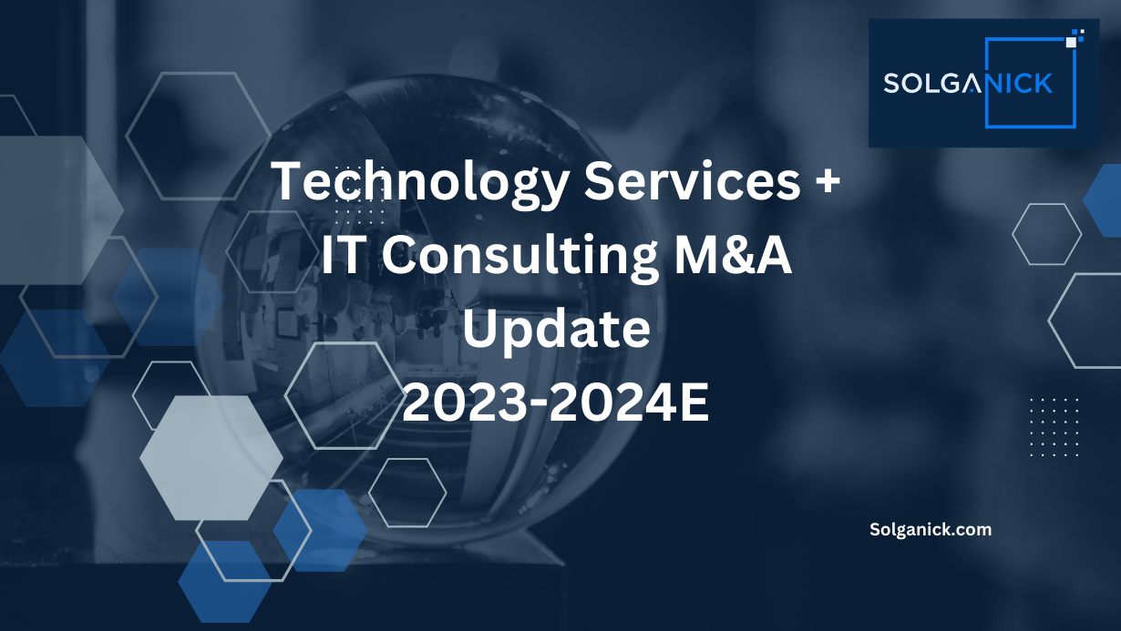 Technology Services IT Consulting mergers and acquistions update 2024