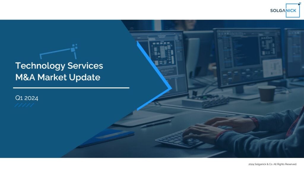 IT services and technology services M&A report update Q1 2024